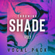 THROWING SHADE Vol.1 (ft. Gess)